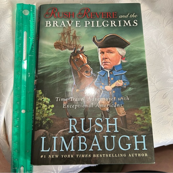 Rush Limbaugh Book Rush Revere and the Brave Pilgrims - Picture 1 of 5